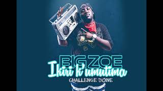 Big Zoe  Ikiri ku mutima  19ths Challenge [upl. by Lorette450]