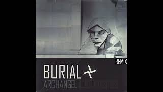 Archangel  Burial Lucid Desires Remix [upl. by Anaer]