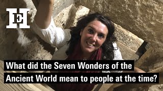 What did the Seven Wonders of the Ancient World mean to people at the time [upl. by Akemit]