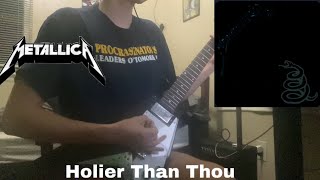 Metallica  Holier Than Thou Cover [upl. by Aivekal]