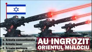 Armele care au ingrozit Orientul Mijlociu  Israelul si armele conventionale laser si nucleare [upl. by Sidnal906]