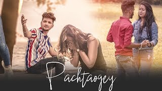 Pachtaoge  arijit singh Jaani B Praak Arvindr  💔 Motivational Love Story😎 last chance films [upl. by Maure684]