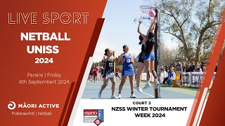 Finals Day Court 3  UNISS Netball Championship 2024  NETBALL [upl. by Threlkeld]