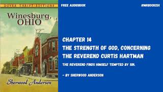 Winesburg Ohio by Sherwood Chapter 14 The Strength Of God Concerning The Reverend Curtis Hartman [upl. by Pammie]