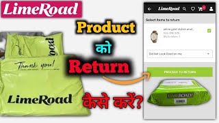 How To Return Limeroad Product  Limeroad Product kaise Return kare  Limeroad Return Process [upl. by Atnaloj]