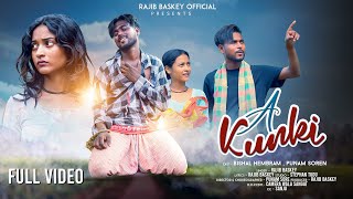 A KUNKI  FULL VIDEO   NEW SANTALI VIDEO 2024  BISHAL HEMBRAM  PUNAM SOREN  RAJIB BASKEY [upl. by Aisel280]