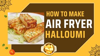 Crispy and Delicious How to Make Air Fryer Halloumi in Minutes  Easy Recipe for Cheese Loversfood [upl. by Serrell]