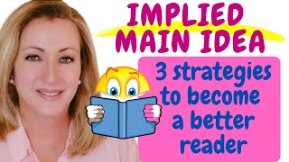 Finding Implied Main Idea  Reading Strategies for Better Comprehension Skills [upl. by Einaffyt]