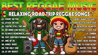 BEST REGGAE MIX 202️4RELAXING REGGAE SONGS📢REGGAE MUSIC HITS 2024 [upl. by Tik698]