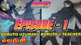 BORUTO EPISODE 1  BORUTO learns rasengan SASUKE teaches BORUTO CHUNIN EXAMS Telugu Anime Sensei [upl. by Fu474]