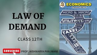 EXPLAINATION OF LAW OF DEMAND  ECONOMICS CLASS 12  AISHWARYA PANJWANI [upl. by Warder551]