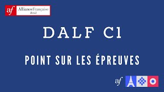 DALF C1  Tout savoir sur les épreuves [upl. by Nylaf]