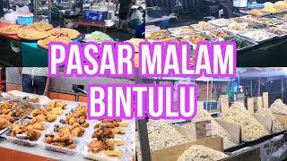 PASAR MALAM BINTULU [upl. by Handal]