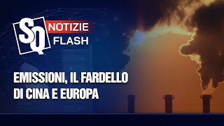 EMISSIONI IL FARDELLO DELLA CINA E QUELLO DELLEUROPA  Notizie Flash del 14112024 [upl. by Panta]