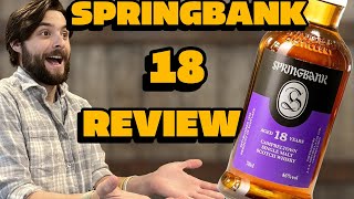 Springbank is the BEST Campbeltown Distillery  Springbank 18 2023 Whisky Review [upl. by Norma690]