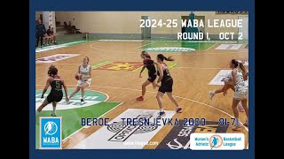 202425 WABA Round 1 BeroeTresnjevka 2009 8171 0210 [upl. by Anierdna374]