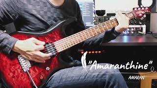 【Guitar Cover】Amaranthine guitar play through【AMARANTHE】 [upl. by Gant]