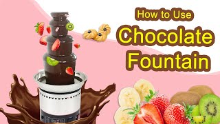 How to Use Chocolate Fountain [upl. by Oiruam539]