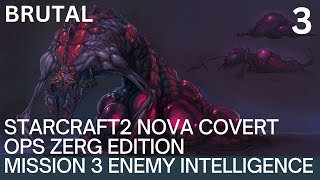 StarCraft II Nova Covert Ops Zerg Edition Mission 3 Enemy Intelligence [upl. by Esinal]