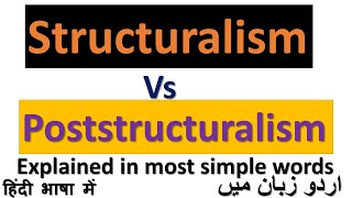 Difference between Structuralism and Post Structuralism in Urdu IIHindiII [upl. by Sherard]