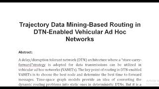 Trajectory Data Mining Based Routing in DTN Enabled Vehicular Ad Hoc Networks [upl. by Figge]