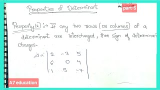 Determinants Part5 Properties of Determinants Properties2 If any two Rows or columns of a dete [upl. by Clancy678]