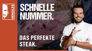 Schnelles quotDas perfekte SteakquotRezept von Steffen Henssler [upl. by Ecaidnac]