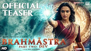 Brahmastra 2 Amrita  Official Teaser  Ranbir Alia Amitabh AyanDeepika  First LookConcept [upl. by Ruel]