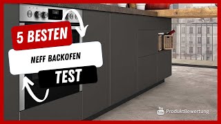 Die besten Neff Backofen Test 2023 [upl. by Orbadiah147]