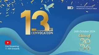 13th Convocation Ceremony of IIITDelhi [upl. by Lessig]