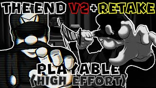 Friday Night Funkin Vs THE END V2  RETAKE PLAYABLE High Effort V2 FNFModHard [upl. by Atimad]