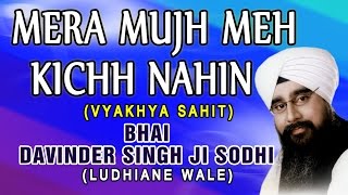 Mera Mujh Mein Kuch Nahin  Tu Mera Pita Tu Hai Mera Mata  Bhai Davinder Singh Ji [upl. by Joby]