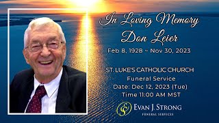 Don Leier  Funeral Service Live Stream [upl. by Tniassuot]