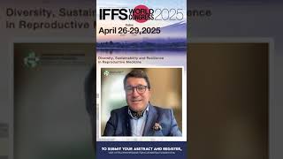 IFFS World Congress 2025 Submit Abstract [upl. by Keeley]