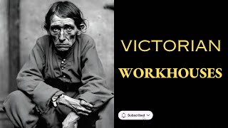 Shocking Truths About Victorian Workhouses Revealed [upl. by Uta189]