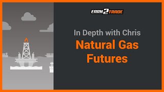 Trading Natural Gas Futures  Beginners Guide [upl. by Dalston]