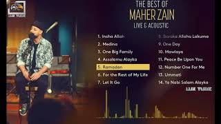 The Best Of Maher Zain Live amp Acoustic Ramadan Track [upl. by Ripleigh71]