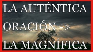 La Magnifica quotMagnificatquot  Oracion  Conoce Fácil y Rápido La Auténtica Oración [upl. by Ynnoj]