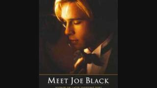 Meet Joe Black  Whisper of a Thrill [upl. by Lucey]