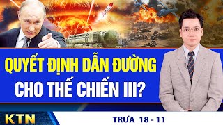 TRƯA 1811 Mỹ cho phép Ukraine dùng tên lửa đánh sâu vào Nga Không khí lạnh tràn về miền Bắc [upl. by Aisor]