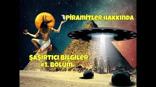 Mısır Piramitleri Hakkında Sıradışı ilginç Bilgiler Bölüm 1 [upl. by Kleper630]