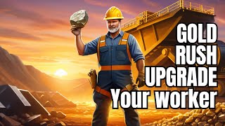 Maximize Efficiency Upgrade Your Worker in Gold Rush The Game Pt 6 [upl. by Tiffani103]