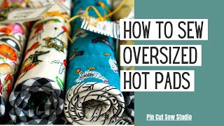 Large Hot Pads for Casserole Dishes A Sewing Tutorial [upl. by Dihahs817]