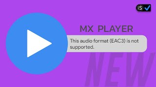 Mx Player EAC3 Audio Not Supported FIX  2024 [upl. by Ardell]