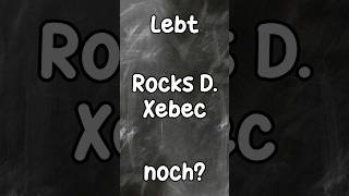 LEBT Rocks D Xebec noch [upl. by Ehtyde654]