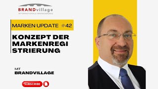 MarkenNeuanmeldung der 42 KW Klasse36  Konzept der Markenregistrierung  Brandvillage [upl. by Attekal36]