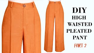 How To Sew High Waisted Pleated Wide Leg Trouser  DIY High Waisted Linen Pant Part 2 [upl. by Jolene490]