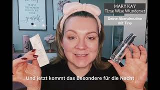 Abendpflegeroutine mit Tine amp dem MARY KAY Wunderset [upl. by Zonda]