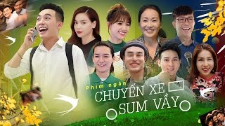 Phim ngắn CHUYẾN XE SUM VẦY  Phở Hồ Ngọc Hà Hari Won Khả Như amp nhiều nghệ sĩ  Gala Nhạc Việt 9 [upl. by Hube314]