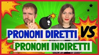 Pronomi DIRETTI e INDIRETTI in italiano la Spiegazione Completa in MENO di 10 MINUTI ✅ [upl. by Ratep]